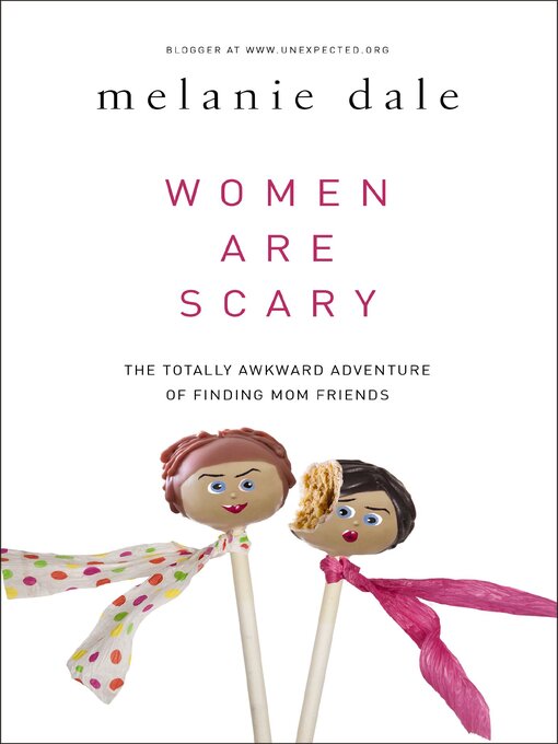Title details for Women are Scary by Melanie Dale - Wait list